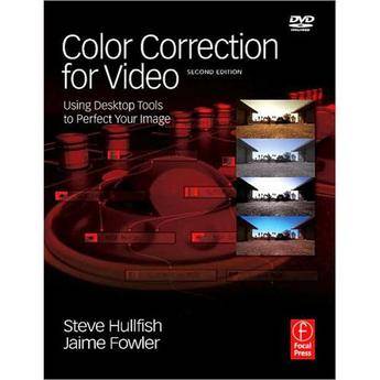 Focal Press Book/DVD: Color Correction for Video by Steve Hullfish, Jaime Fowler
