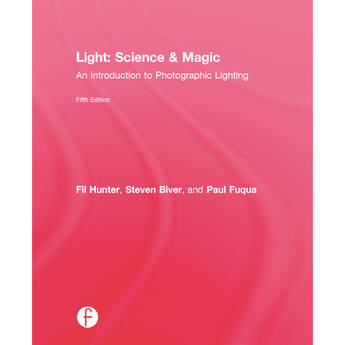 Focal Press Book: Light Science & Magic: An Introduction to Photographic Lighting (5th Edition)