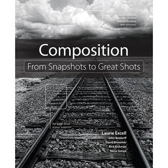 Peachpit Press E-Book: Composition: From Snapshots to Great Shots (First Edition)