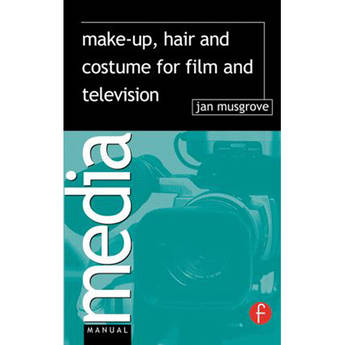 Focal Press Book: Make-Up, Hair and Costume for Film and Television (Paperback)