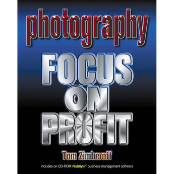 Allworth Book: Photography- Focus On Profit by Tom Zimberoff (Paperback)