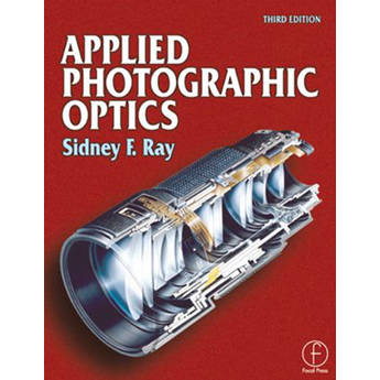 Focal Press Book: Applied Photographic Optics (3rd Edition, Hardback)