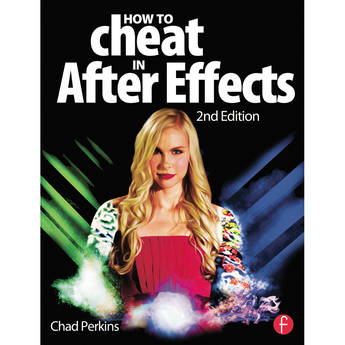 Focal Press Book: How to Cheat in After Effects (2nd Edition, Paperback)