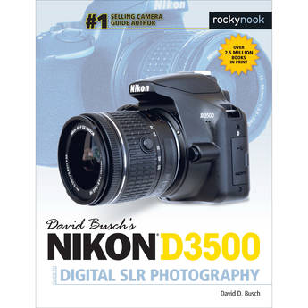 Rocky Nook Nikon D3500 Guide to Digital SLR Photography