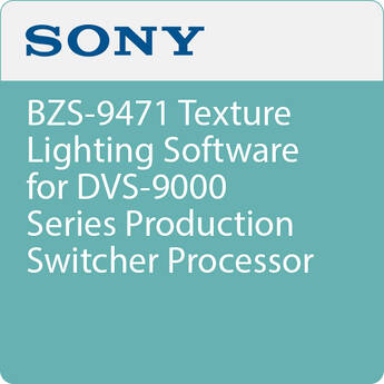 Sony BZS-9471 Texture Lighting Software for DVS-9000 Series Production Switcher Processor