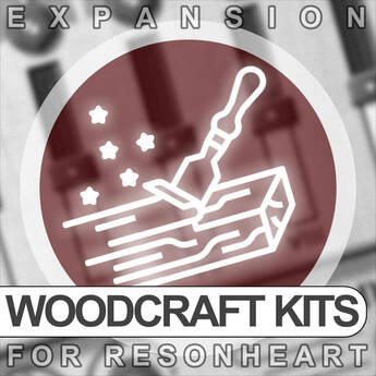 XHUN Audio Woodcraft Kits Expansion Presets for ResonHeart