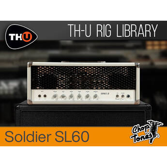 Overloud Choptones Soldier SL60 Rig Expansion Library for TH-U (Download)