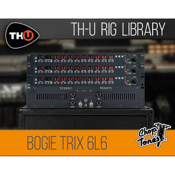 Overloud Choptones Bogie Trix 6L6 Rig Library for TH-U