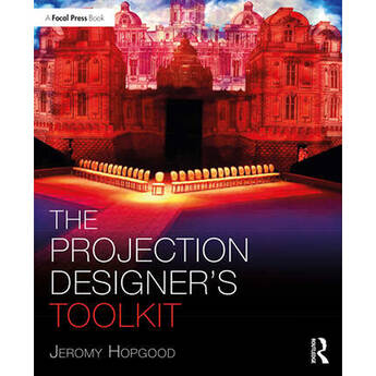 Focal Press The Projection Designer's Toolkit