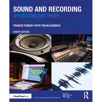 Focal Press Sound and Recording: Applications and Theory