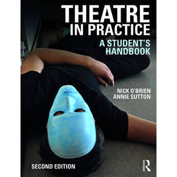 Focal Press Theatre in Practice: A Student's Handbook