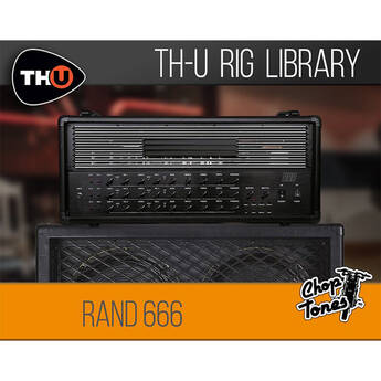 Overloud Choptones Rand 666 Rig Library for TH-U