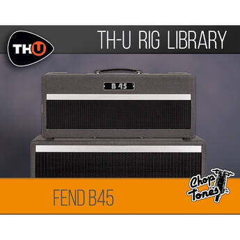 Overloud Choptones Fend B45 Rig Library for TH-U
