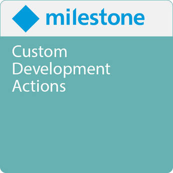Milestone Custom Development Actions