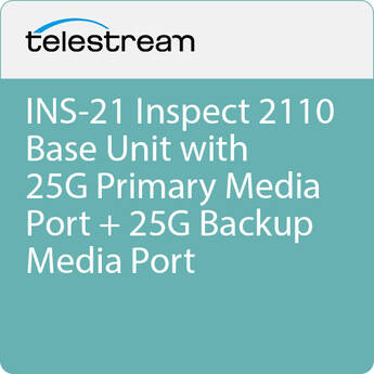 Telestream INS-21 Inspect 2110 Base Unit with 25G Primary Media Port + 25G Backup Media Port