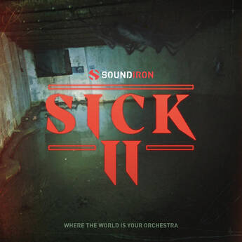 Soundiron Sick 2 Paranormal Sound Design Library for Kontakt