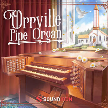 Soundiron Orrville Pipe Organ Virtual Instrument for Kontakt