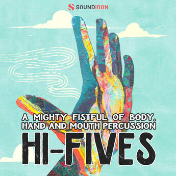 Soundiron Hi Fives Body, Hand, Mouth Percussion Library for Kontakt