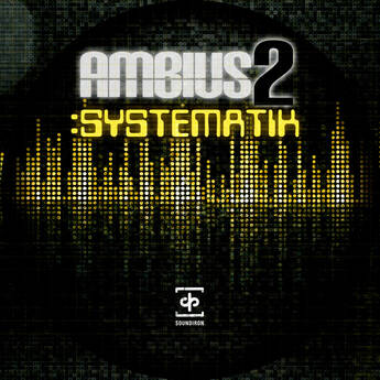 Soundiron Ambius 2 Systematik Sound-Designed Sample Library for Kontakt