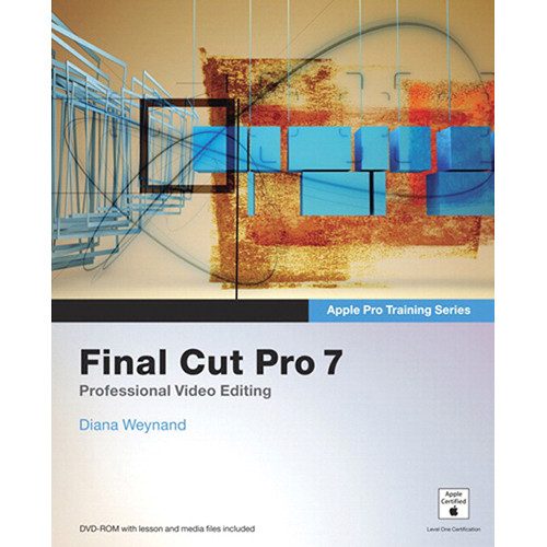 Apple Final Cut Pro 7 Pro Training Series