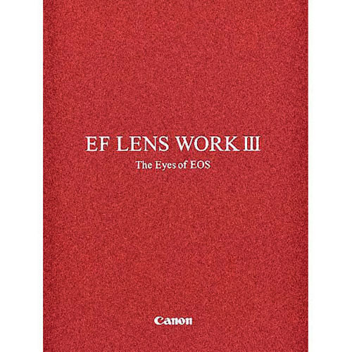 Canon Book: EF Lens Work III