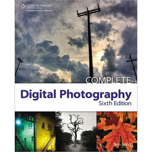 Cengage Course Tech. Book: Complete Digital Photography, Sixth Edition