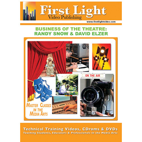 First Light Video DVD: The Business of the Theater (F2642DVD ): Randy Snow, David Elzer