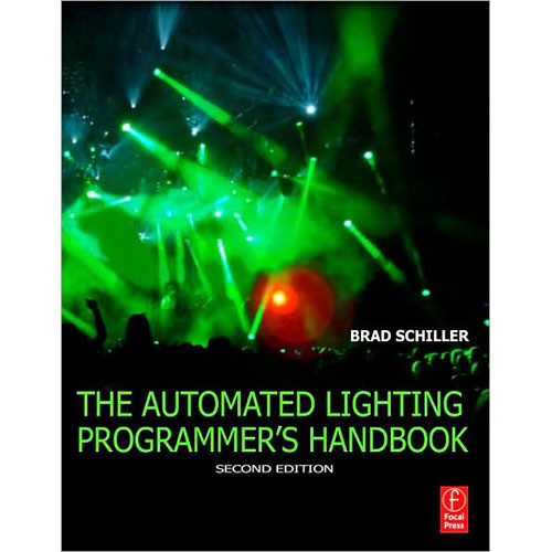 Focal Press Book: Automated Lighting Programmers Handbook (Second Edition)