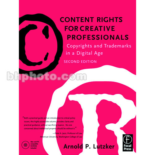 Focal Press Book: Content Rights for Creative Professionals