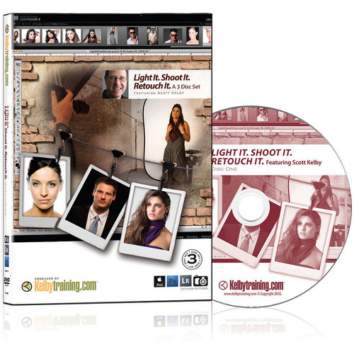 Kelby Media DVD: Light It; Shoot It; Retouch It by Scott Kelby