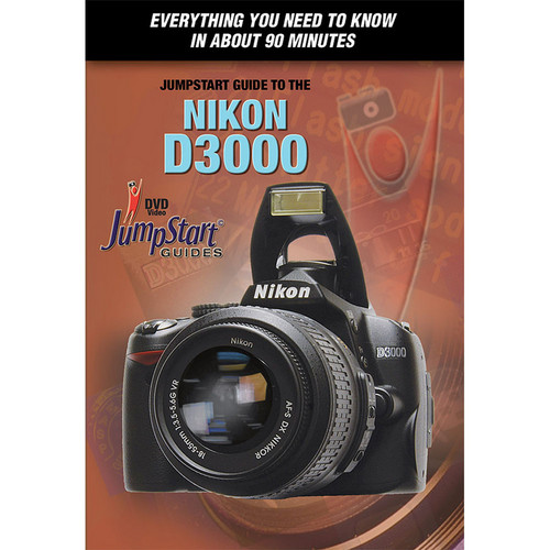 MasterWorks DVD: Jumpstart Guide to the Nikon D3000