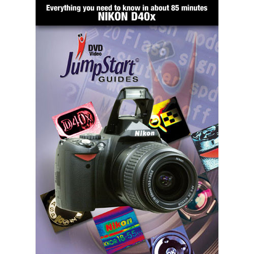 MasterWorks DVD: Jumpstart Guide to the Nikon D40x