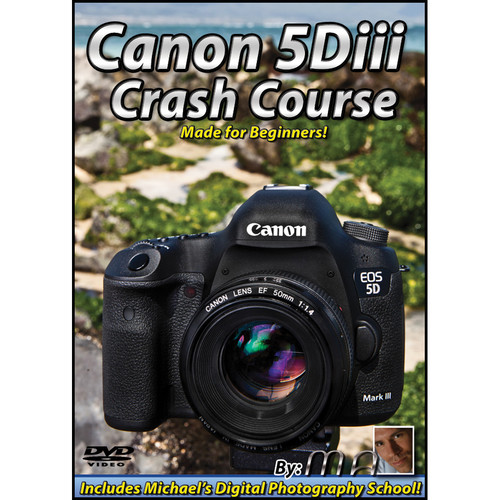 Michael the Maven Canon 5D Mark III Crash Course (DVD)