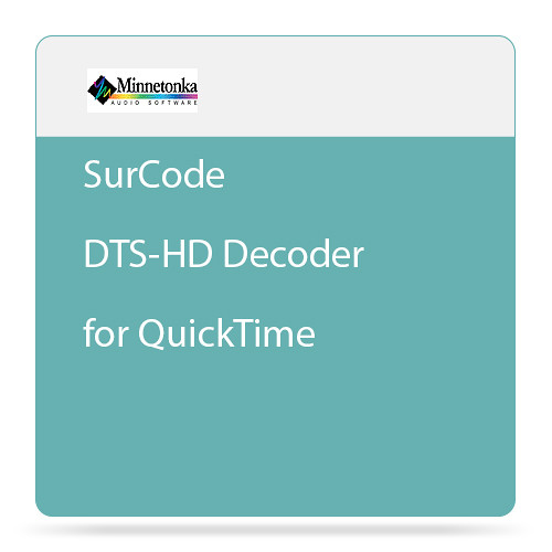Minnetonka Audio SurCode DTS-HD Decoder for QuickTime