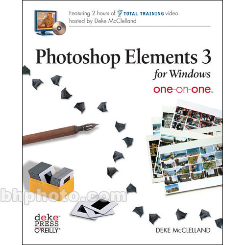 O'Reilly Digital Media Book: Photoshop Elements 3 for Windows One-on-One