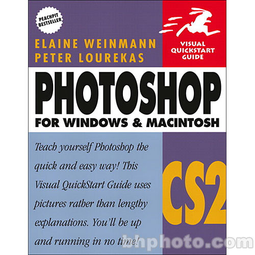 Pearson Education Book: Photoshop CS2 for Windows and Macintosh: Visual QuickStart Guide
