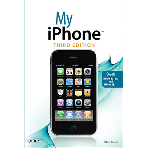 Pearson Education Book: My iPhone (Covers iOS 5 Running on iPhone 3GS, 4 or 4S), 5th Edition by Brad Miser