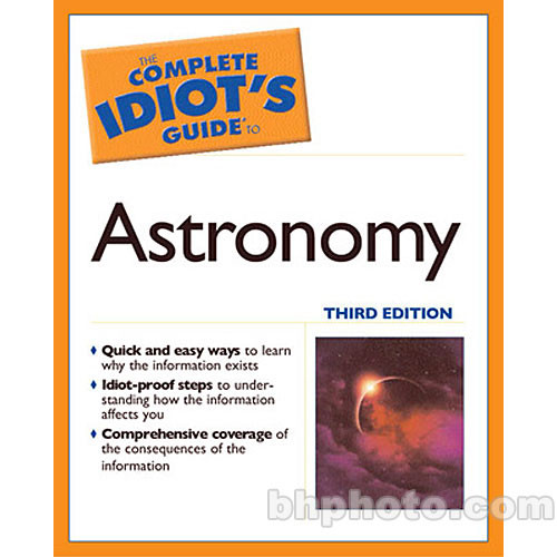 Penguin Book: The Complete Idiot's Guide to Astronomy, Third Edition