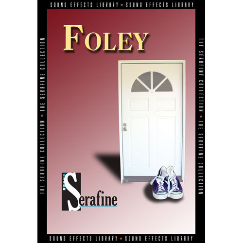 Sound Ideas Foley by Serafine Sound Effects Library (Download)