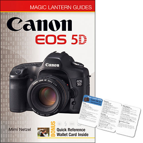 Sterling Publishing Book: Magic Lantern Guide for the Canon EOS 5D Digital SLR Camera
