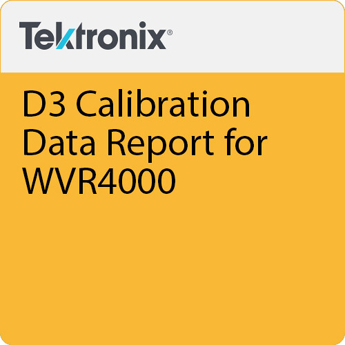 Telestream D3 Calibration Data Report for WVR4000