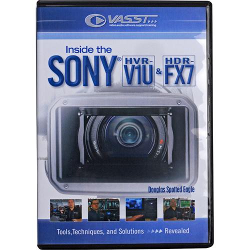 Vasst DVD: Inside the Sony HVR-V1 and HDR-FX7 Camcorders by Douglas Spotted Eagle
