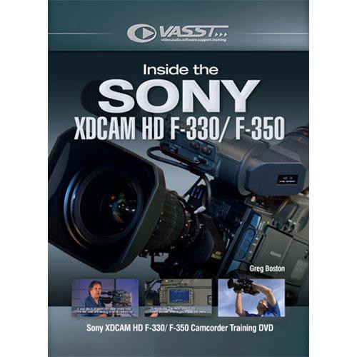 Vasst DVD: Inside the Sony XDCAM HD F-330 and F-350 by Greg Boston