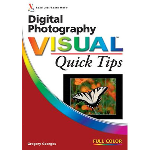 Wiley Publications Book: Digital Photography Visual Quick Tips