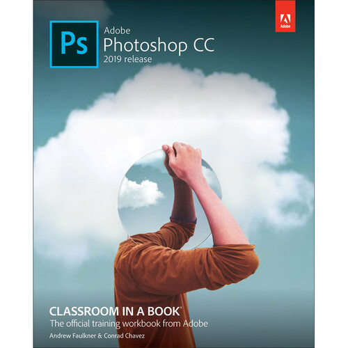 Adobe Press E-Book: Adobe Photoshop CC Classroom in a Book (2019 Release)