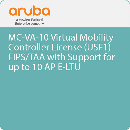 Aruba MC-VA-10 Virtual Mobility Controller License (USF1) FIPS/TAA with Support for up to 10 AP E-LTU