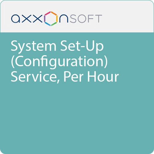 AxxonSoft System Setup (Configuration) Service, Per Hour