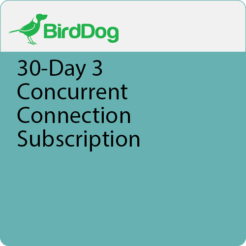 BirdDog 3 Concurrent Connections Subscription for Cloud Standard Tier (30-Day)