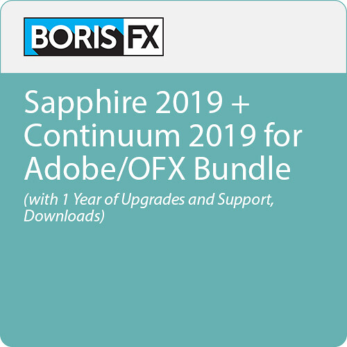 Boris FX Sapphire 2019 + Continuum 2019 for Adobe/OFX Bundle (with 1 Year of Upgrades and Support, Download)