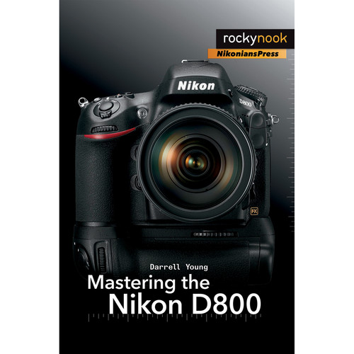 Rocky Nook Mastering the Nikon D800